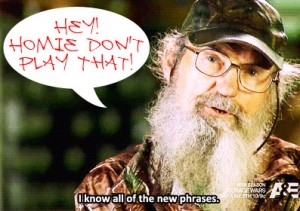 Si Robertson - Homie Don't Play That